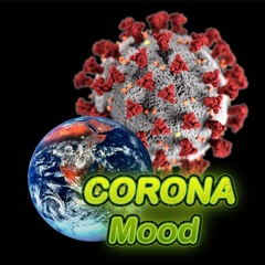 CORONA MOOD