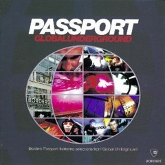 Global Underground: Passport-Mixed By The Forth