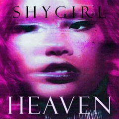 Shygirl - Heaven (Malex Remix)