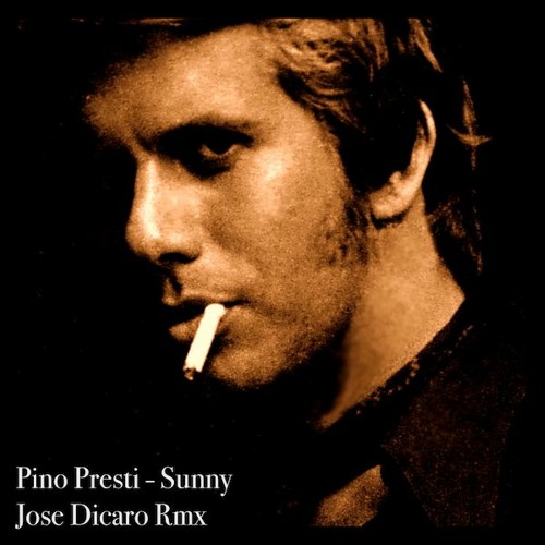 Sunny (Jose Dicaro Remix)