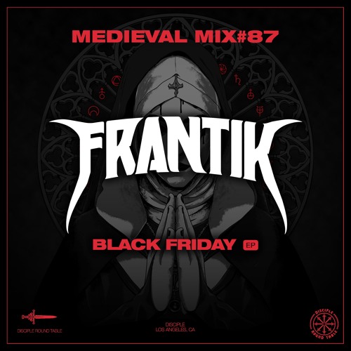 Medieval Mix #87 - FRANTIK (Black Friday EP)