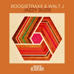 Jazzy Suzie (Boogietraxx & Walt-J)