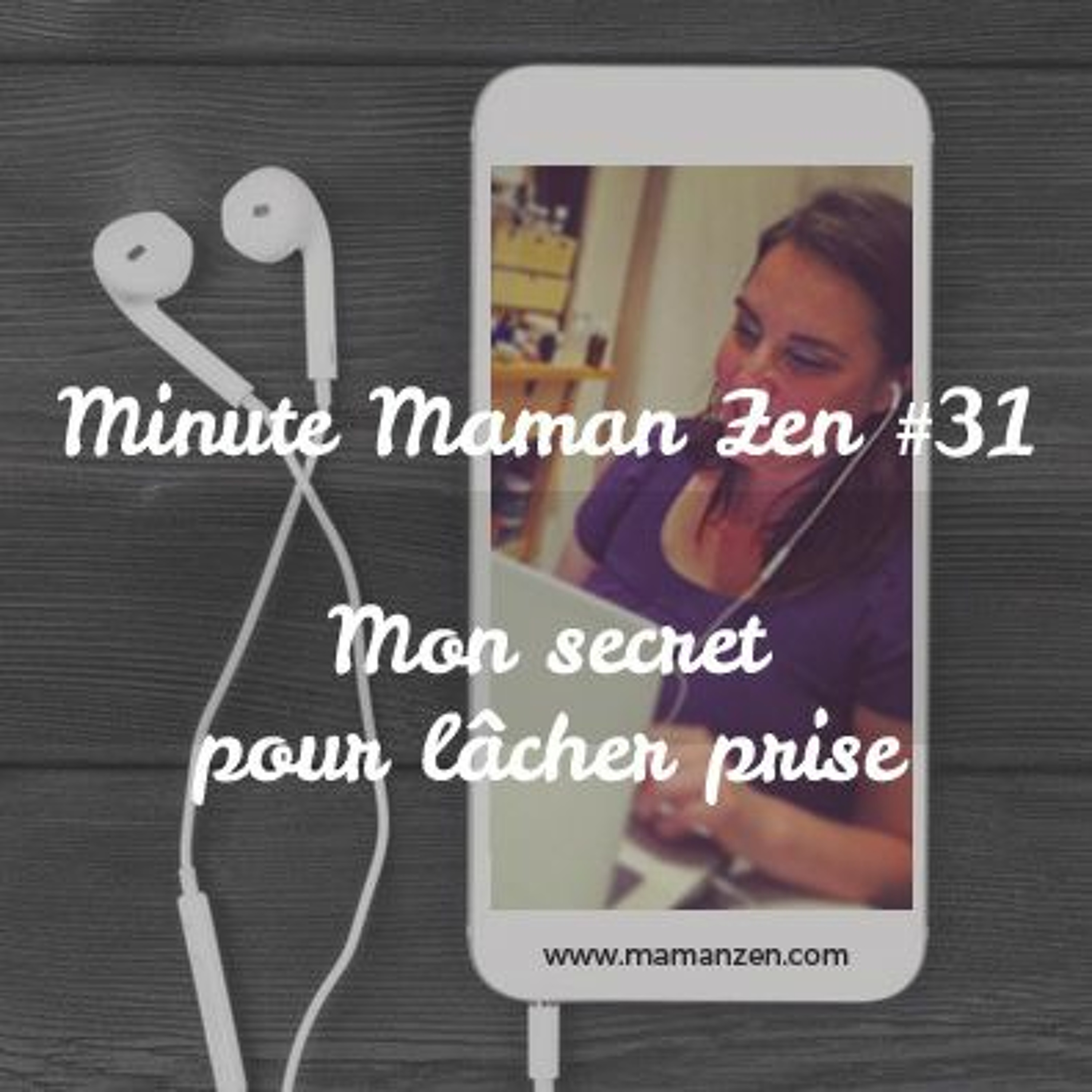 Minute Maman Zen