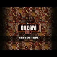 ENA_ Dream BBQ OST - Main Menu Theme