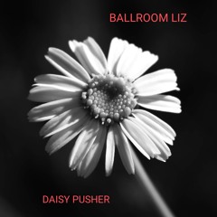 Daisy Pusher