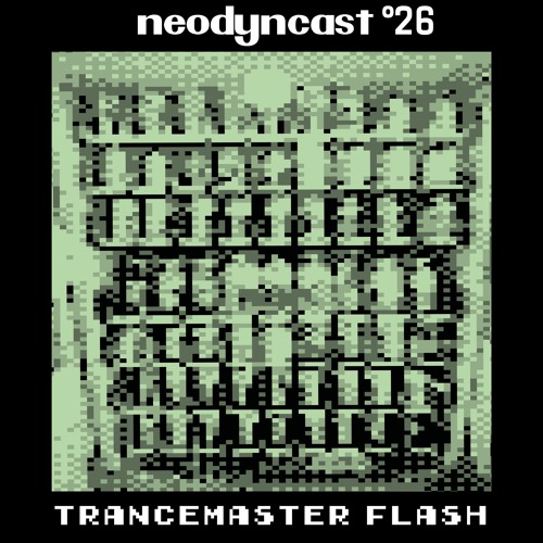 neodyncast °26 - Trancemaster Flash
