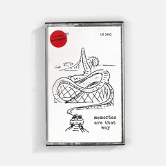 Memories Are That Way