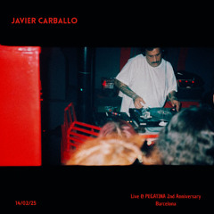 Javier Carballo @  PEGATINA Bcn 2ND Anniversary