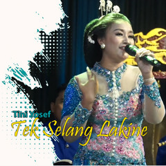 Tek Selang Lakine