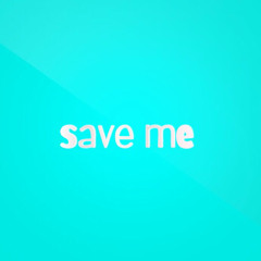 ☆Save Me/ I'm Fine☆ (Prod By. Rodger)