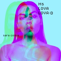 Sara Costa -Ms Lova Lova