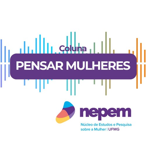 Coluna ‘Pensar Mulheres’ 71: campanha Tarifa Zero e suas relações com as questões de gênero