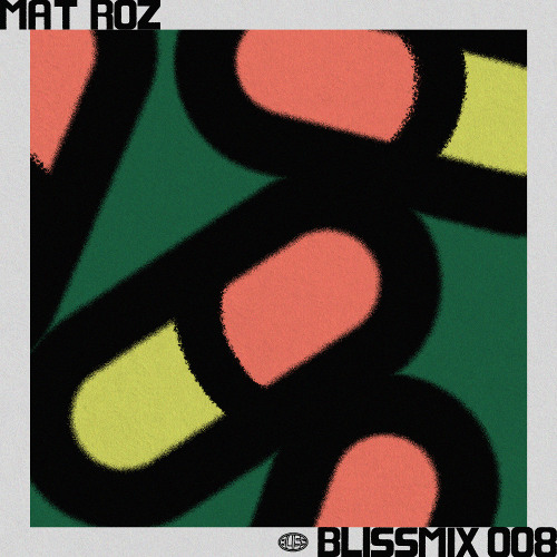 Blissmix 008: Mat Roz
