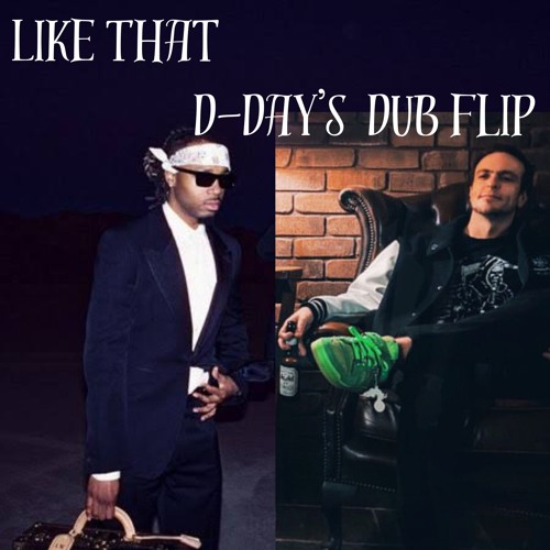 D - Day Like That Remix