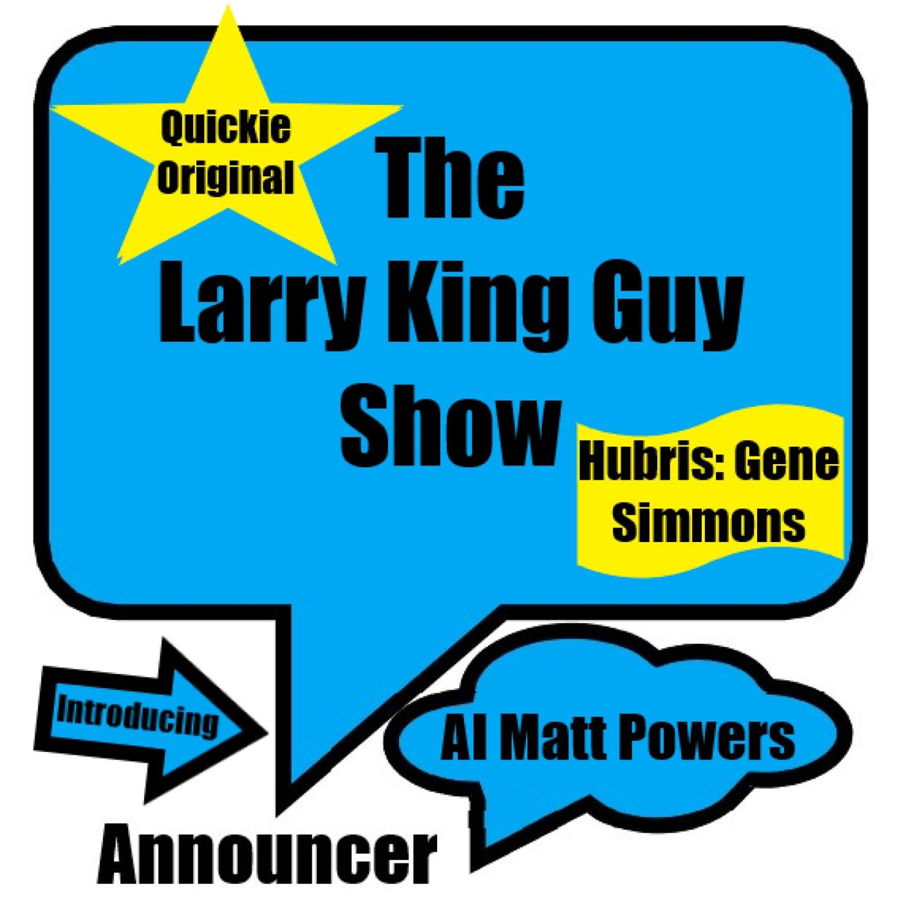 The Larry King Guy Show