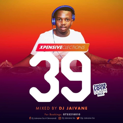XpensiveClections Vol 39 2Hour Lockdown Mix By Dj Jaivane _New