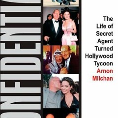 [READ] EBOOK 📂 Confidential: The Life of Secret Agent Turned Hollywood Tycoon - Arno