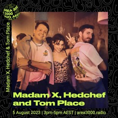 Madam X, Hedchef & Tom Place - 5 May 2023