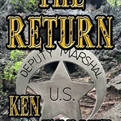 [GET] EPUB 🖋️ THE RETURN (SILKE JUSTICE Book 7) by  Ken Farmer EBOOK EPUB KINDLE PDF