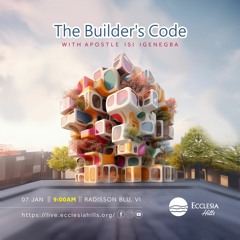 The Builder’s Code | Apostle Isi Igenegba