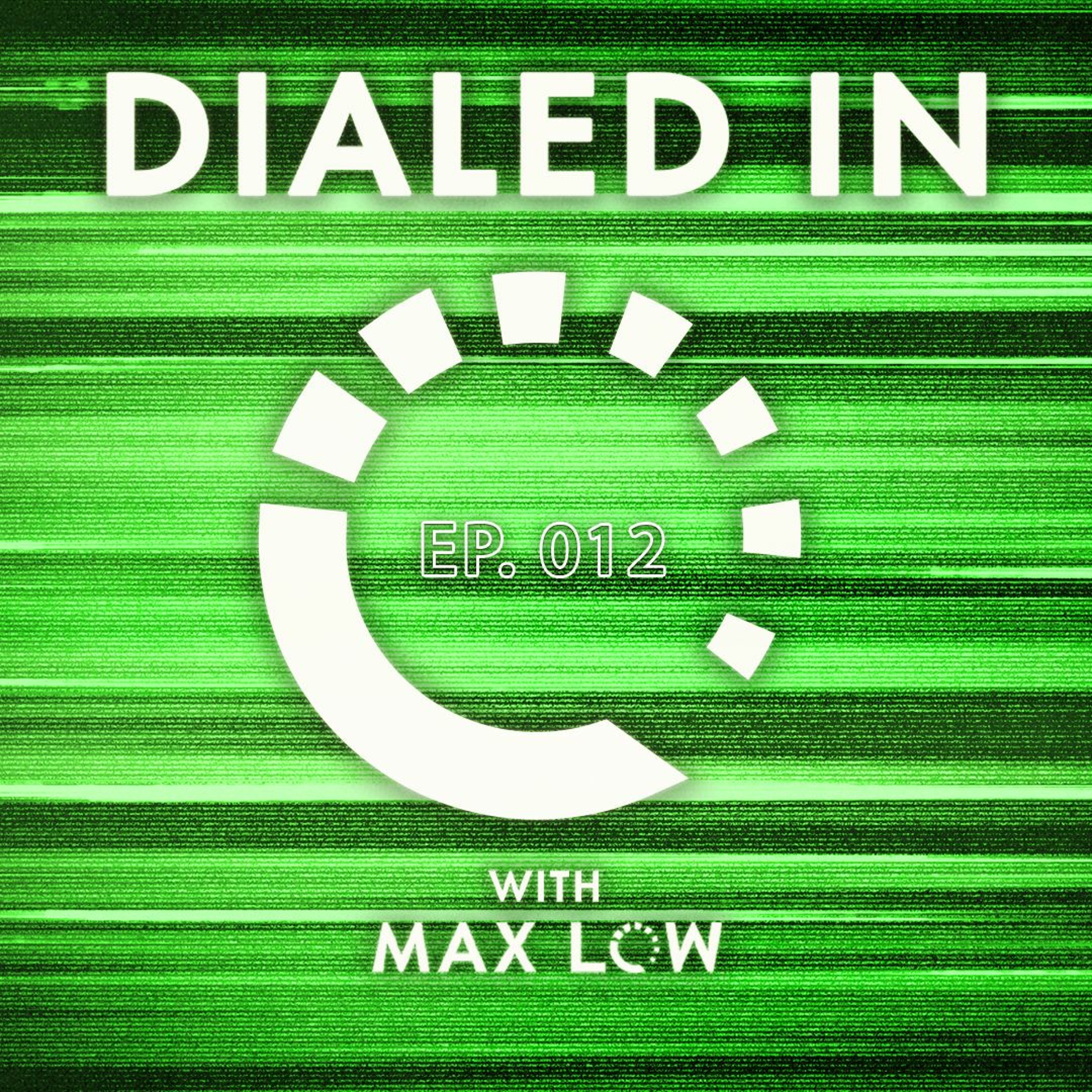 Dialed In