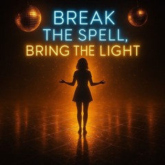 Break the Spell _ Bring the Light - Finale Megamix – Extended Edition.mp3