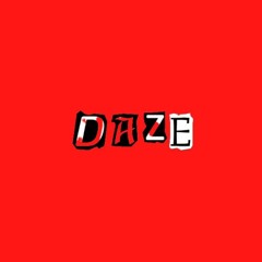 Daze - #IMDOINGTHISFORFUN (feat. KaseyJones107)