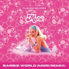 MORI - Barbie World (edit) FREE DOWNLOAD