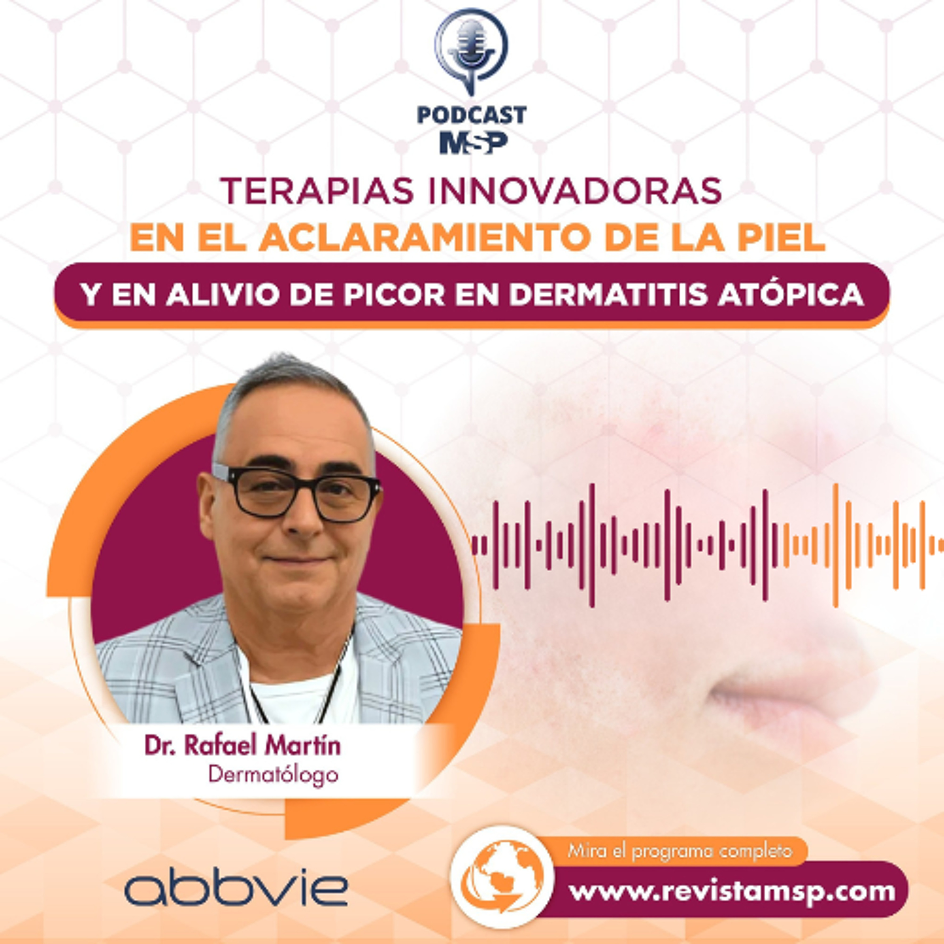 Terapias innovadoras en aclaramiento de la piel y alivio de picor en dermatitis atópica episode artwork