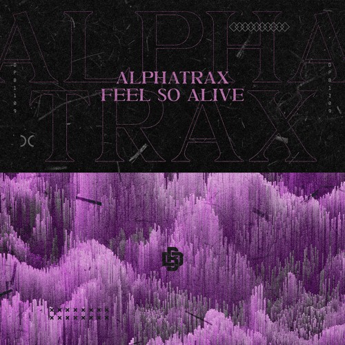 Alphatrax - Feel So Alive
