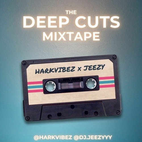 The Deep Cuts Mixtape (Throwback Bhangra) - HARKVIBEZ x JEEZY