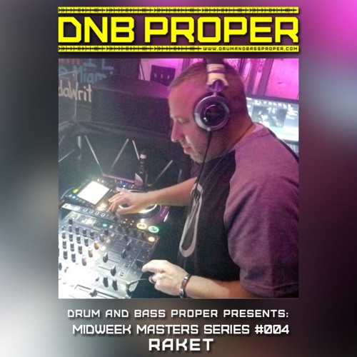 Midweek Masters Series Mix #004 *** RAKET ***