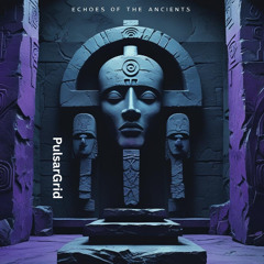 Echoes of the Ancients