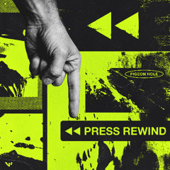 Press Rewind