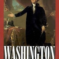 !^DOWNLOAD PDF$ Washington: The Indispensable Man #KINDLE$ By  James Thomas Flexner (Author)
