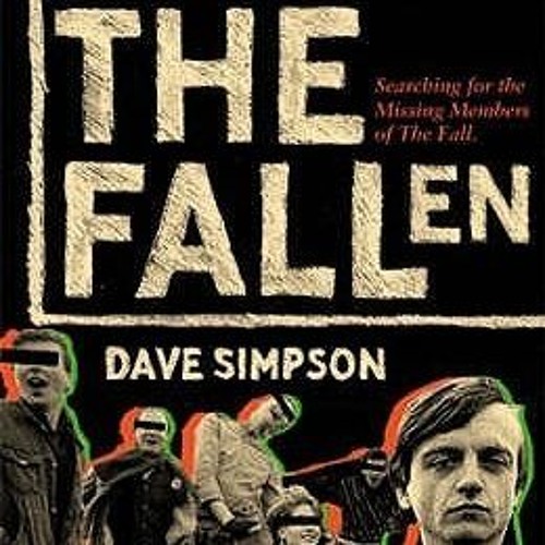 From the Archives - The Fallen by Dave Simpson (2008)