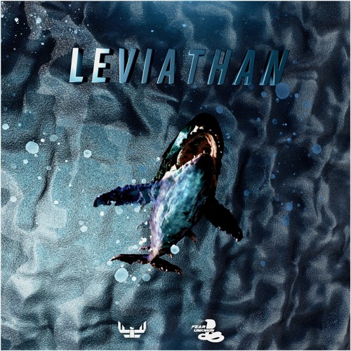 iFeature & FEAR UNKNWN - Leviathan