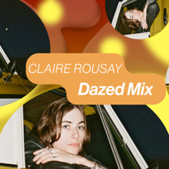 Dazed Mix: Claire Rousay
