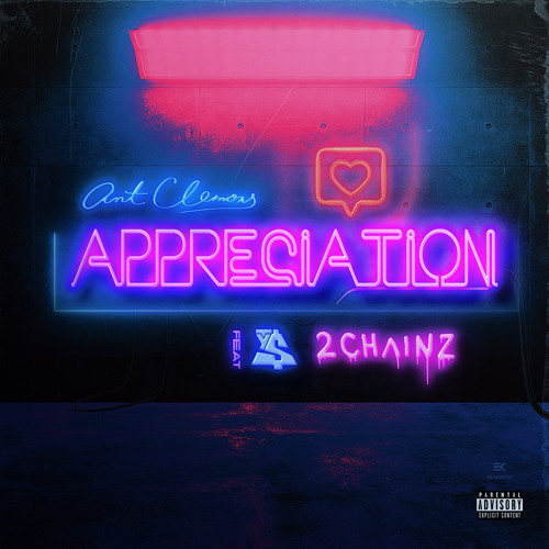 Appreciation (feat. 2 Chainz & Ty Dolla $ign)