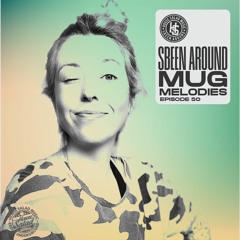 Sbeen Around | MUG Melodies EP 50