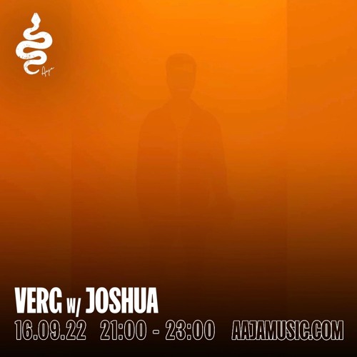 Verg w/ Joshua - Aaja Channel 1 - 16 09 22