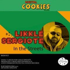 IN THE STREET // LIKKLE SERGIOTE