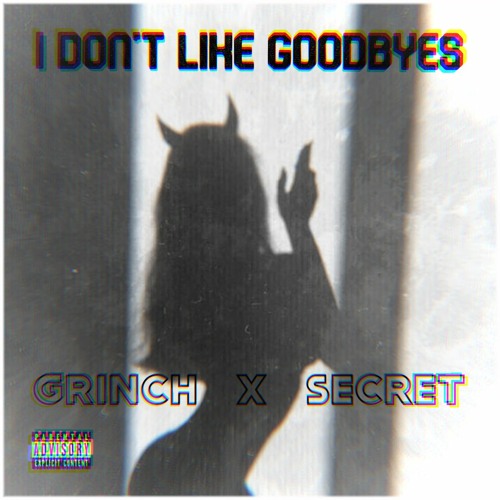 i don't like goodbyes - grinch, secret (Prod. by siemspark x ayoleybeats)
