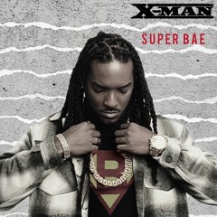 X-Man - Super Bae