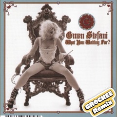 Gwen Stefani - What Are You Waiting For [GROCKEE Remix] {skip to 3:20}
