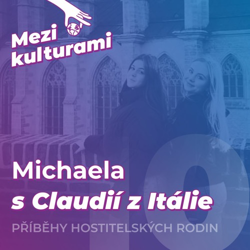 Hostitelský program očima Michaely a Claudie z Itálie