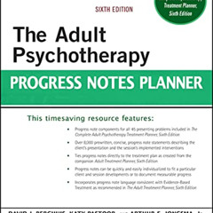 [FREE] EPUB 💓 The Adult Psychotherapy Progress Notes Planner (PracticePlanners) by