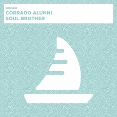 Corrado Alunni - Soul Brother (Radio Edit) [CRMS232]