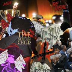 Moe — “Be Real” (Official Audio)