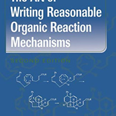 [VIEW] EBOOK 📒 The Art of Writing Reasonable Organic Reaction Mechanisms by  Robert